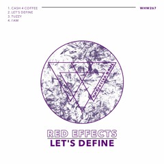 Red Effects - Let's Define [WHW267]