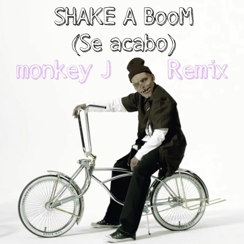 $.hake a BooM (Monkey J Remix) Se acabo