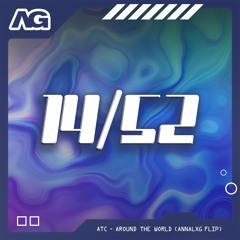 ATC - Around The World (ANNALXG Flip) *FREE DOWNLOAD*