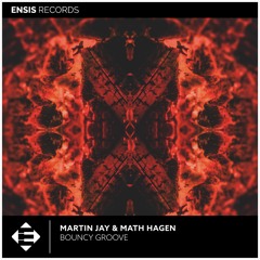 Martin Jay & Math Hagen - Bouncy Groove (OUT NOW)