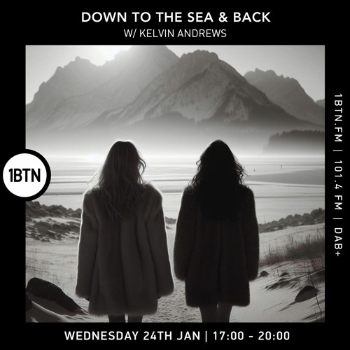 Down To The Sea & Back W: Kelvin Andrews - 24.01.2024