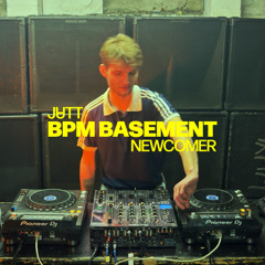 JɄTT | BPM Basement #002