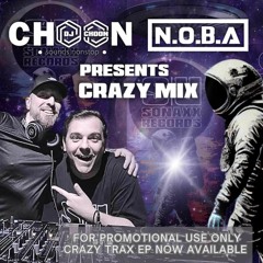 N.O.B.A & DJ CHOON Present CRAZY MIX (12-08-2023)