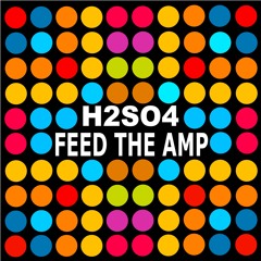 FEED THE AMP