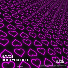 Navos - Hold You Tight (Radio Mix)