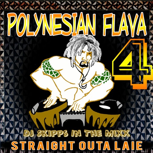 Poly Flava 4 #DJSkipps #Dedicated2UnkoSol #RIL _\,,/