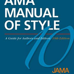 [Read] EPUB √ AMA Manual of Style: A Guide for Authors and Editors by  JAMA & Archive