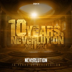 [DQX156] Neverlution - 10 Years Of Neverlution