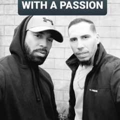 Wit a Passion  (Performed by The VICE & LINX Prod: Homage)
