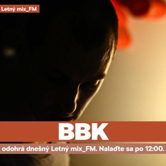 bbk - summer FM mix 2020