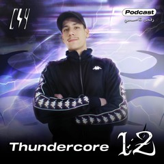 CUT/4 CAST 12: Thundercore