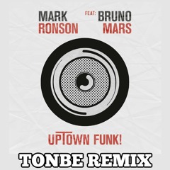 Mark Ronson Ft. Bruno Mars - Uptown Funk (Tonbe Remix) - Free Download