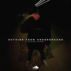 OUTSIDE FROM UNDERGROUND