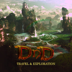 ️ DnD | Travel & Exploration Ambient