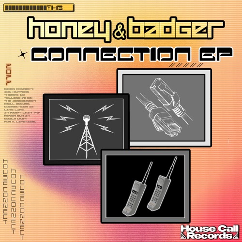 Honey & Badger - "Connection EP"