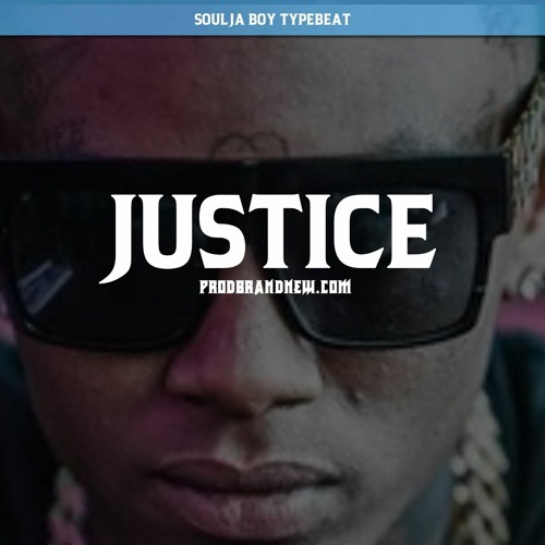 "Justice" [Free] Soulja Boy Hiphop/Rap Beat 2023 [Prod.Brandnew]