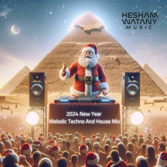 2024 New Year Melodic Techno And House Mix By Hesham Watany