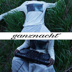 ganznacht w/ZvZ - leak