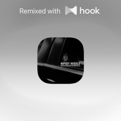 Nipsey Hussle - Hussle in the House (@evan4562 Hook Remix)