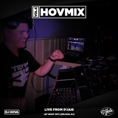 HovMix Vol. 6 | Live from D'Jais (At Night Set) [Belmar, NJ - JUL 14, 2023]