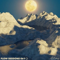Flow Sessions 061 - unders