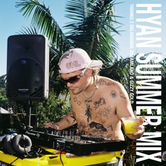 Hyan ~ Summer Mix '24 ☆