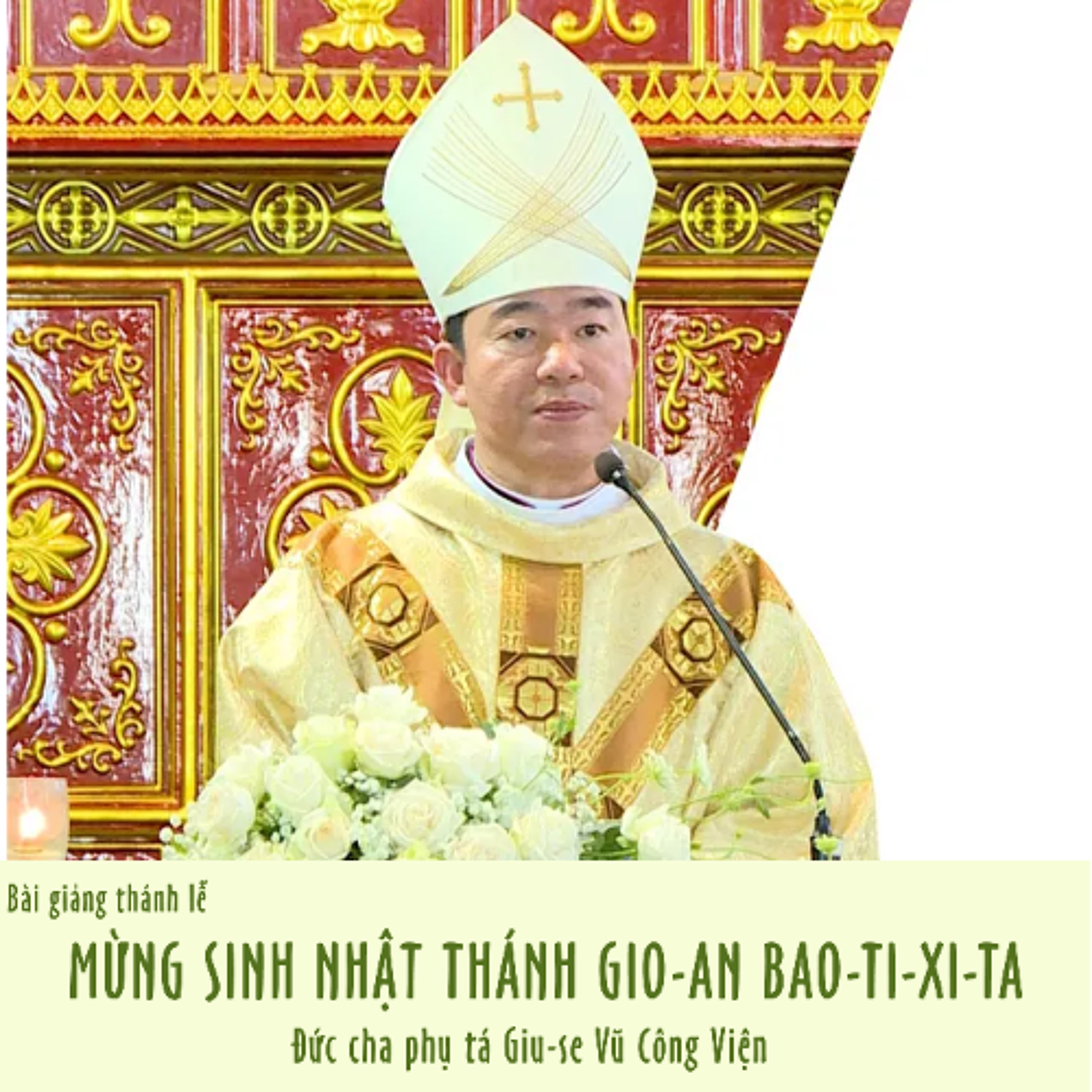 Bài giảng Thánh lễ mừng sinh nhật Thánh Gio-an Bao-ti-xi-ta _ Đức Giám mục Giu-se Vũ Công Viện