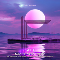 Kay-D - Magenta Sky (Stan Seba Remix) [Lohit Deep]