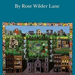 VIEW [EBOOK EPUB KINDLE PDF] Old Home Town by  Rose Wilder Lane 📙