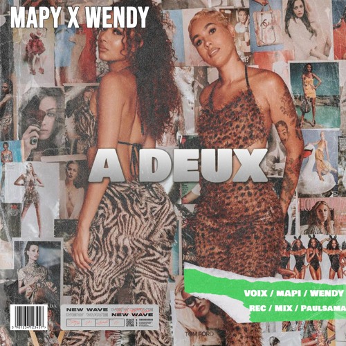 MAPY X WENDY - A DEUX ( MIX. PAULSAMA )