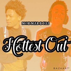 Hottest Out