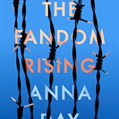 GET EPUB 💚 The Fandom Rising by  Anna Day [EPUB KINDLE PDF EBOOK]
