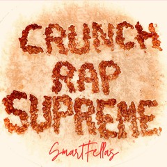 Crunch Rap Supreme