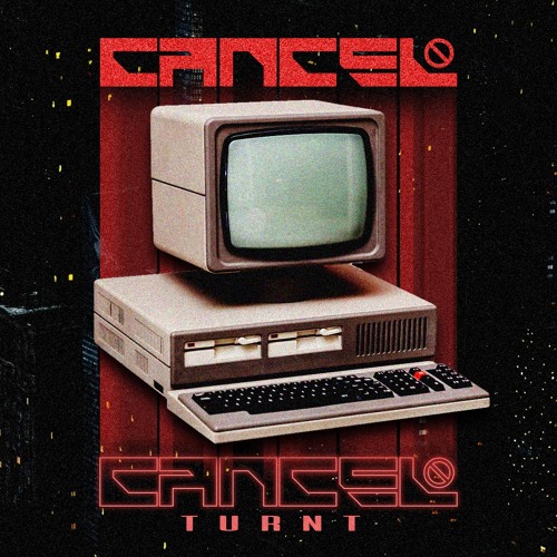 Cancel - Turnt