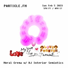 Moral Crema w/ DJ Interior Semiotics - Feb 5th 2023