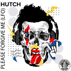 Hutch - Please Forgive Me [LFO](Original Mix)