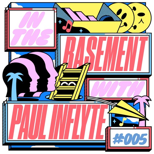 In The Basement: 005 - with Paul Infiyte