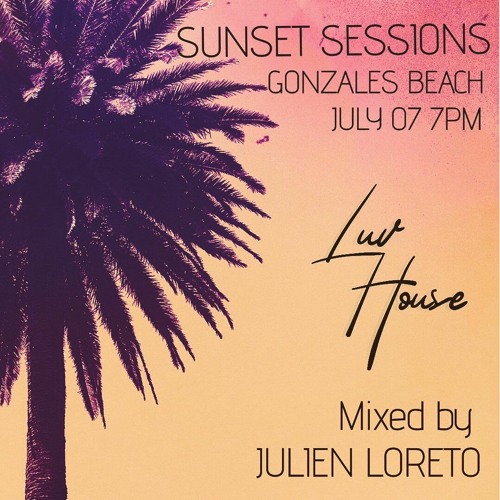 SUNSET SESSIONS 07.07.21 PT1