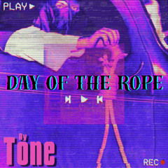 DAY OF THE ROPE