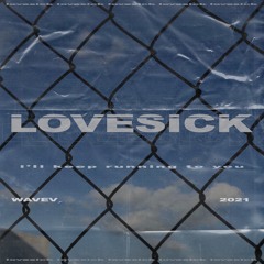 LOVESICK - WAVEV