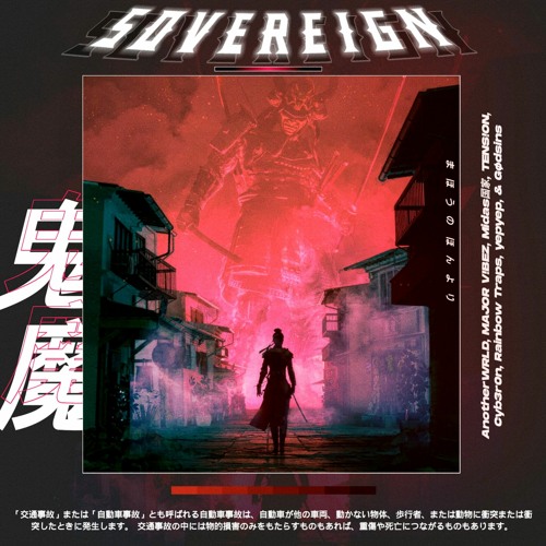 SOVEREIGN - AnotherWRLD, MAJOR V!BEZ, Midas国家, TENS!ON, Cyb3r0n, Rainbow Traps, yepyep, & Gødsins