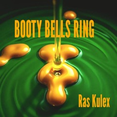 Booty Bells Ring