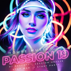 House Music Passion Vol. 19