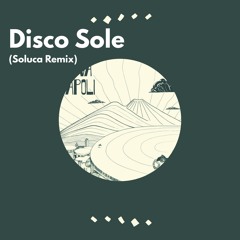 Nu Genea - Disco Sole (Soluca Remix)