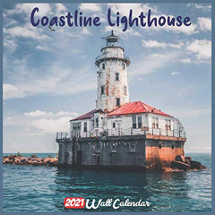 [Read] EPUB 💕 Coastline Lighthouse 2021 Wall Calendar: Official Coastline Lighthouse