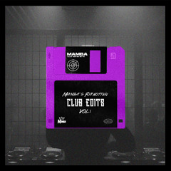MAMBA'S Forgotten Club Edits
