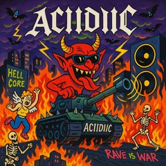 Psychotisch - Aciidiic