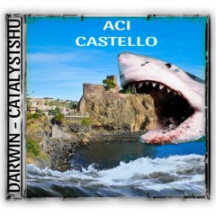 ACI CASTELLO - Darwin Royale & Catalystshu