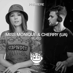 PREMIERE: Miss Monique & Cherry (UA) - Plato (Original Mix) [Siona]