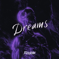 FLOURIAN - DREAMS